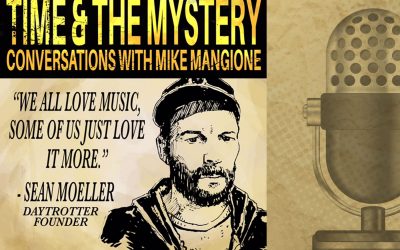 Time & The Mystery Podcast: Sean Moeller