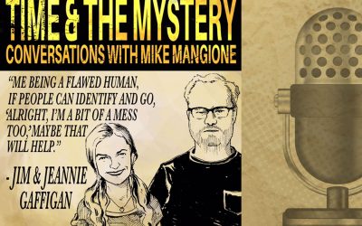 Time & The Mystery Podcast: Jeannie and Jim Gaffigan