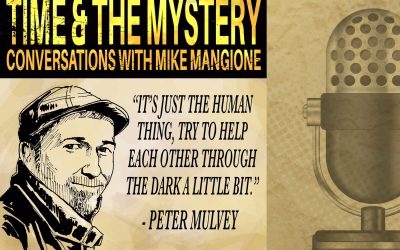 Time & The Mystery Podcast: Peter Mulvey