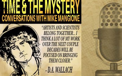 Time & The Mystery Podcast: D. A. Wallach